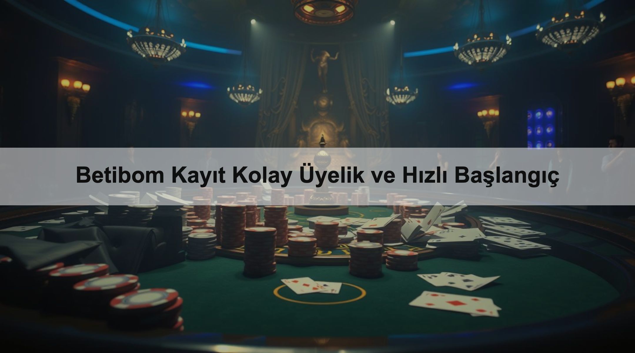 Betibom Kayıt Kolay Üyelik ve Hızlı Başlangıç 1 Betibom Kayıt Kolay Üyelik ve Hızlı Başlangıç